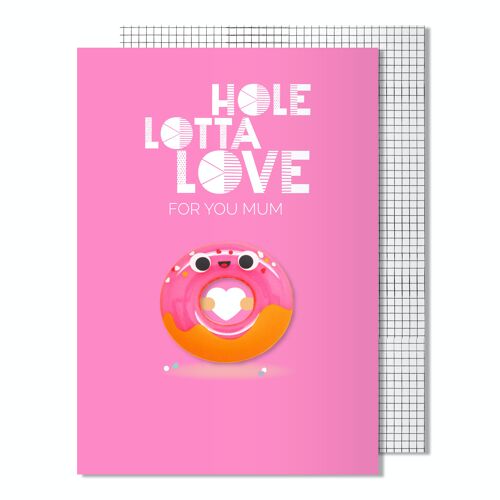 Hole Lotta Love Doughnut Mother's Day Card