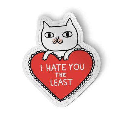 Hate You The Least Sticker