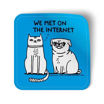 We Met On The Internet Sticker