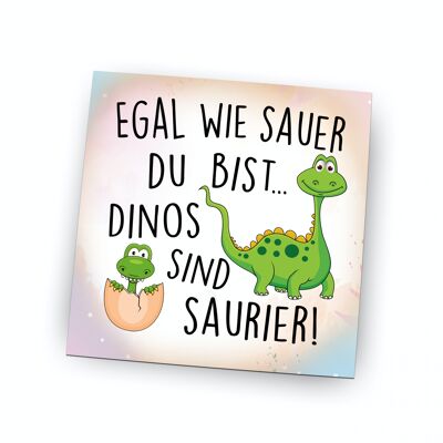 Folienmagnet | Egal wie sauer du bist