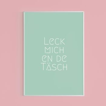 Affiche A3 Din - Lick me en de Täsch