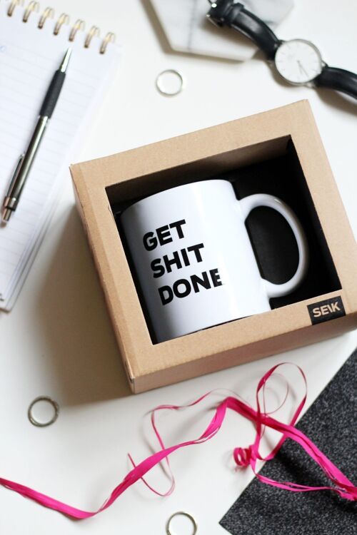 Design mug - get shit done - Paula Design