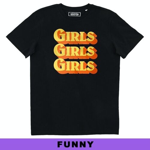 T-shirt Girls Girls Girls - Couleur noire - Taille unisexe