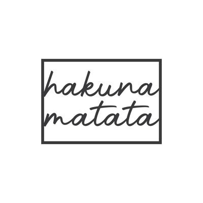 Par WOOM - ENCADRÉE A4 Hakuna matata