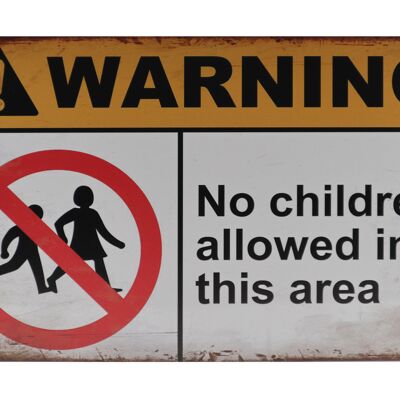 Warning no children metalen bord 20x30cm