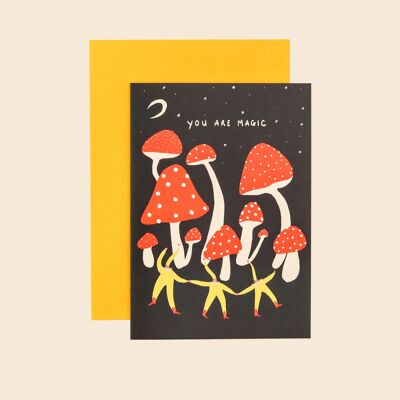 You Are Magic Card | Birthday | Mushrooms | Folky Card | A6