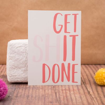 Get Shit Done Postcard