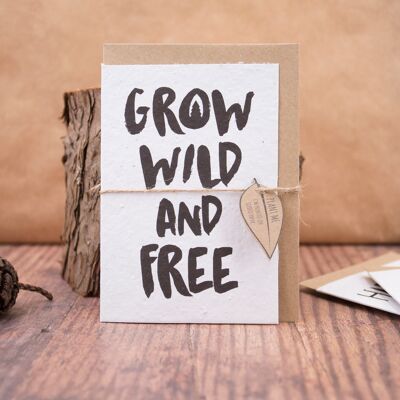 Grow Wild and Free, Seeded Paper Card