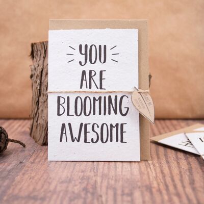 You are Blooming Awesome, Seeded Paper Card