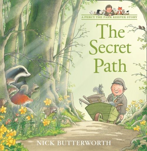 The Secret Path by Nick Butterworth