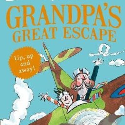 Grandpas Great Escape by David Walliams