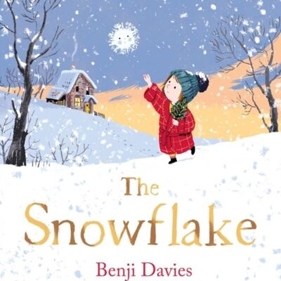 The Snowflake by Benji Davies