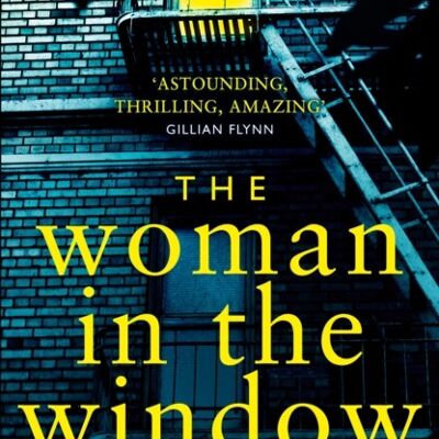Woman in the WindowThe by A. J. Finn