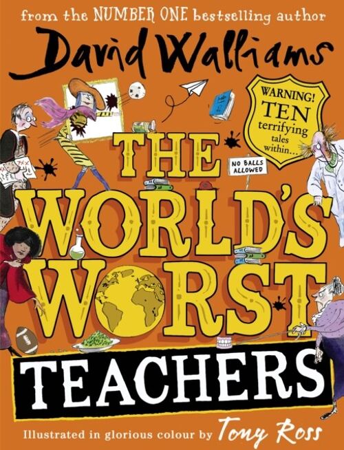 Worlds Worst TeachersThe by David Walliams