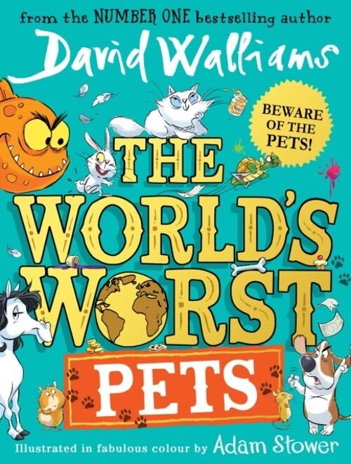The Worlds Worst Pets by David Walliams