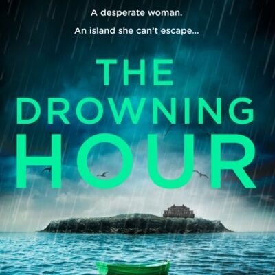 The Drowning Hour by S. K. Tremayne