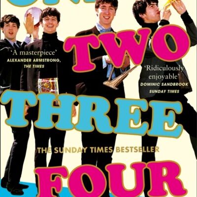 One Two Three Four The Beatles in Time by Craig Brown