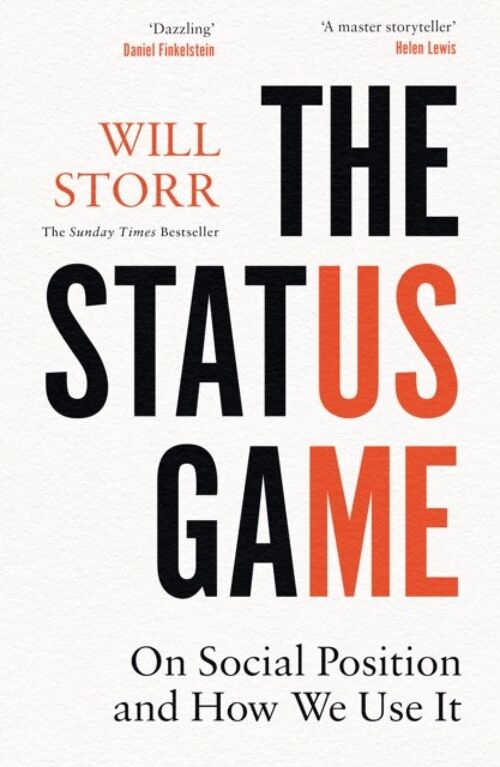 The Status Game by Will Storr