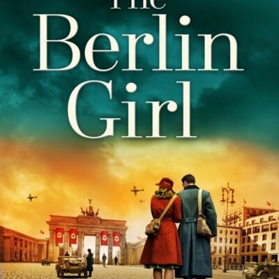 The Berlin Girl by Mandy Robotham