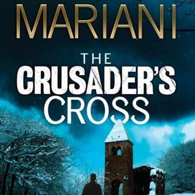 The Crusaders Cross by Scott Mariani
