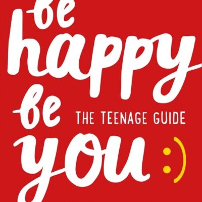 Be Happy Be You by Penny AlexanderBecky GoddardHill