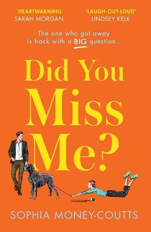 Did You Miss Me by Sophia MoneyCoutts