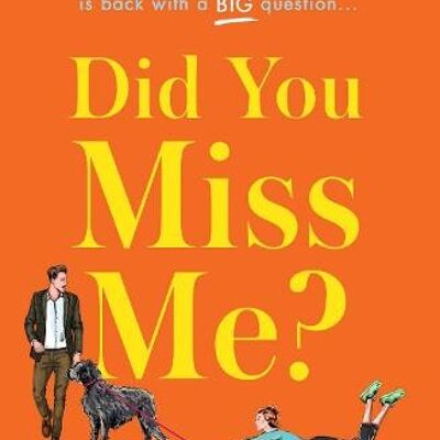 Did You Miss Me by Sophia MoneyCoutts