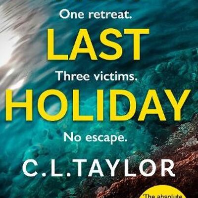 Her Last Holiday by C.L. Taylor