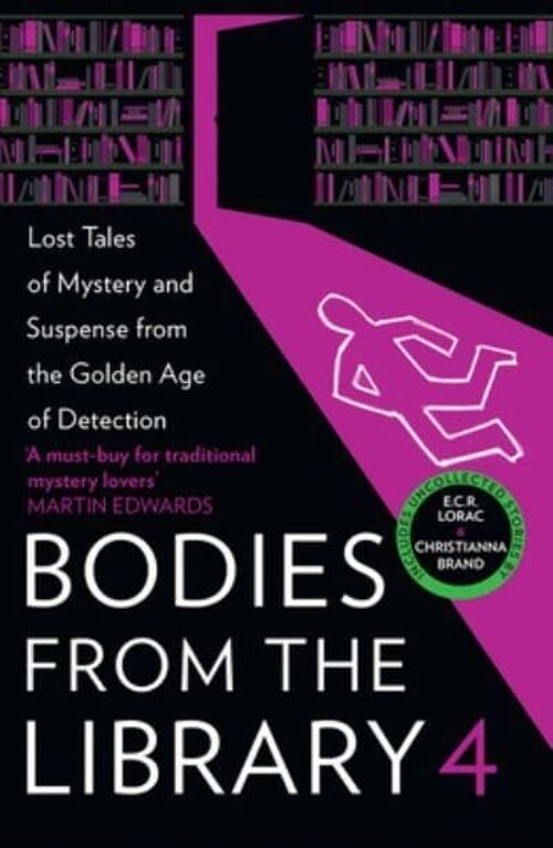 Bodies from the Library 4 by Ngaio MarshChristianna BrandEdmund Crispin