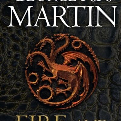 FIRE AND BLOOD by George R.R. Martin