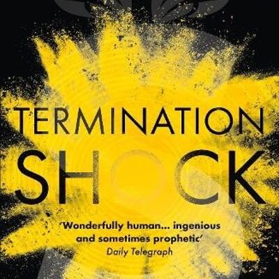 Termination Shock by Neal Stephenson