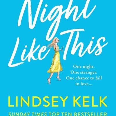 On a Night Like This by Lindsey Kelk