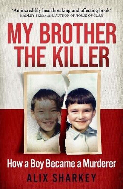 My Brother the Killer by Alix Sharkey