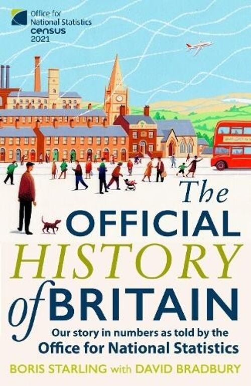 The Official History of Britain by Boris Starling