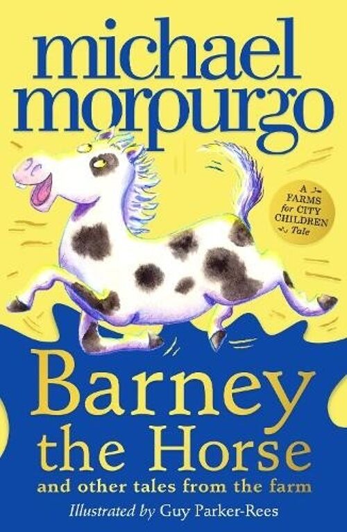 Barney the Horse and Other Tales from the Farm by Michael Morpurgo