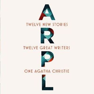 Marple Twelve New Stories by Agatha ChristieNaomi AldermanLeigh BardugoAlyssa ColeLucy FoleyElly GriffithsNatalie HaynesJean KwokVal McDermidKaren M. McManus