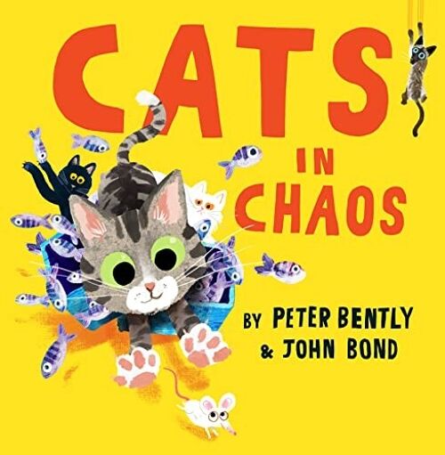 Cats in Chaos by Peter Bently