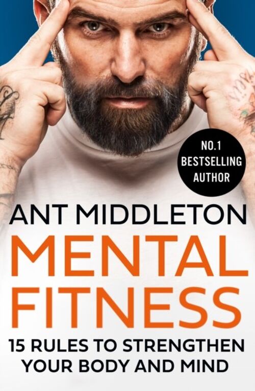 Mental Fitness by Ant Middleton