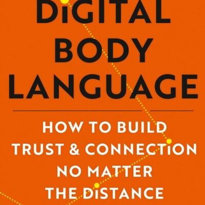 Digital Body Language by Erica Dhawan