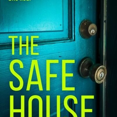 The Safe House by Louise Mumford