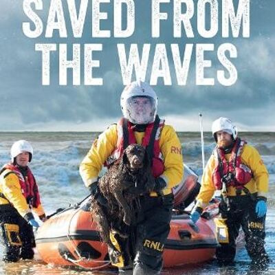 Saved from the Waves by The RNLI