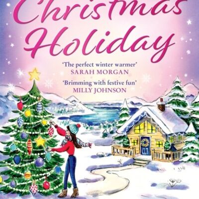 The Christmas Holiday by Phillipa Ashley