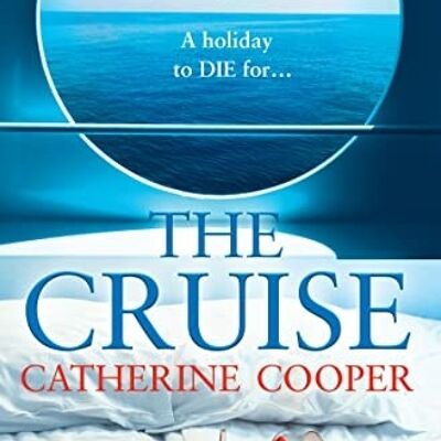 The Cruise by Catherine Cooper