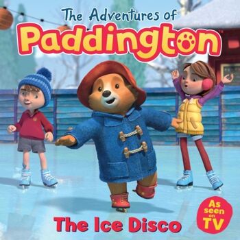 Les Aventures de Paddington The Ice Disco par HarperCollins Livres pour enfants