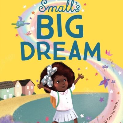 Smalls Big Dream by Manjeet Mann