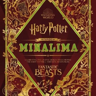 The Magic of MinaLima by Nell Denton