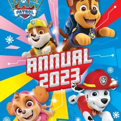 Paw Patrol Annual 2023 by Paw Patrol