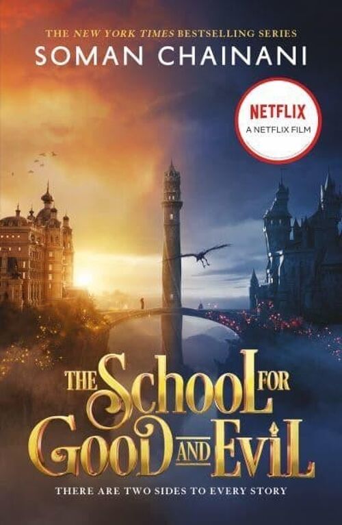 The School For Good And Evil Film TieIn by Soman Chainani