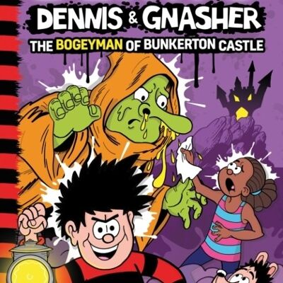 Beano Dennis  Gnasher The Bogeyman of Bunkerton Castle by I.P. Daley