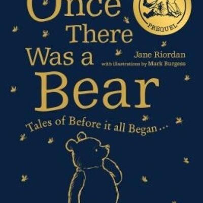 WinnieThePooh Once There Was a Bear Tales of Before It All Began by Jane Riordan